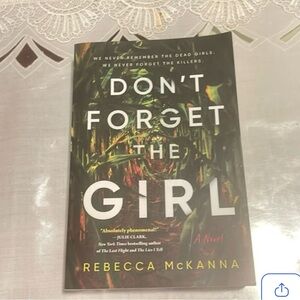 Don't Forget the Girl by Rebecca McKanna